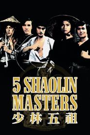 Five Shaolin Masters (1974) [720p] [BluRay] <span style=color:#39a8bb>[YTS]</span>