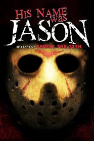 His Name Was Jason 30 Years Of Friday The 13th (2009) [720p] [BluRay] <span style=color:#39a8bb>[YTS]</span>