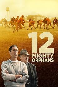 12 Mighty Orphans 2021 1080p BluRay x265<span style=color:#39a8bb>-RBG</span>