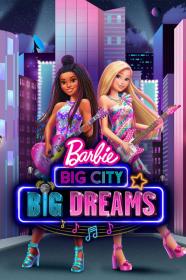 Barbie Big City Big Dreams (2021) [720p] [WEBRip] <span style=color:#39a8bb>[YTS]</span>