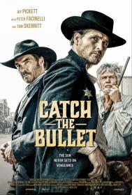 Catch the Bullet 2021 1080p WEBRip DD 5.1 X 264<span style=color:#39a8bb>-EVO</span>