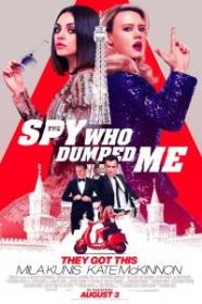 The Spy Who Dumped Me 2018 720p BluRay x264 [MoviesFD]