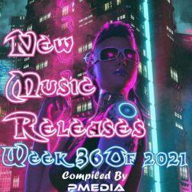 VA - New Music Releases Week 36 of 2021 (Mp3 320kbps Songs) [PMEDIA] ⭐️