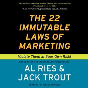 Al Ries - 2014 - The 22 Immutable Laws of Marketing (Business)