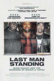Last Man Standing Suge Knight and the Murders of Biggie and Tupac 2021 1080p BluRay x264-SCARE[rarbg]