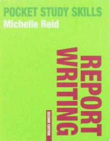 Report Writing (Pocket Study Skills), 2nd Edition
