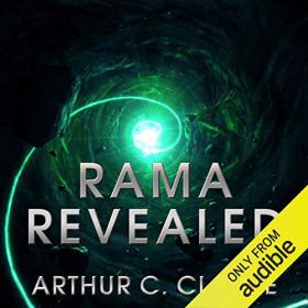 Arthur C  Clarke - 2014 - Rama Revealed (Sci-Fi)