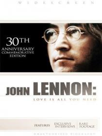 John Lennon Love Is All You Need 2010 1080p WEBRip x264<span style=color:#39a8bb>-RARBG</span>