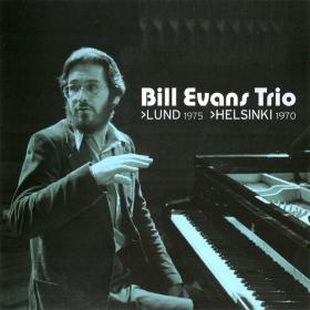 Bill Evans Trio - Lund 1975 & Helsinki 1970 (2009)