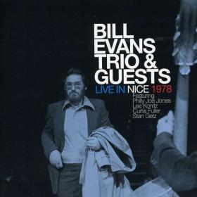 Bill Evans Trio & Guests - Live In Nice 1978 [2CD] (2010)