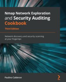 [1Hack.Us] Nmap Network Exploration and Security Auditing Cookbook - Third Edition [eBook]
