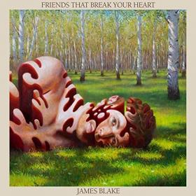 James Blake - Friends That Break Your Heart (2021) Mp3 320kbps [PMEDIA] ⭐️