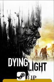 Dying Light. The Following v.1.45.0 (2015-2016)