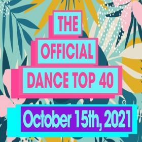 The Official UK Top 40 Dance Singles Chart (15-Oct-2021) Mp3 320kbps [PMEDIA] ⭐️