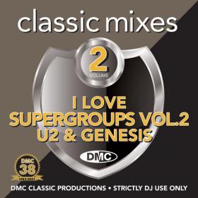 VA - DMC-Classic Mixes I Love Supergroups vol 2 (2021) Mp3 320kbps [PMEDIA] ⭐️