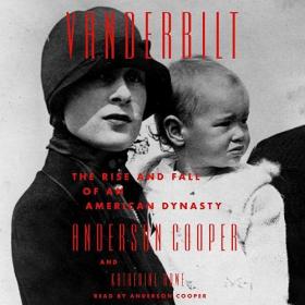 Anderson Cooper, Katherine Howe - 2021 - Vanderbilt (Biography)