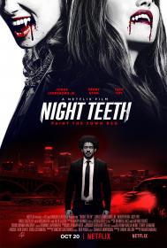 【更多高清电影访问 】暗夜獠牙[中文字幕] Night Teeth 2021 NF 1080p WEB-DL DDP5.1 H264-10006@BBQDDQ COM 4.88GB