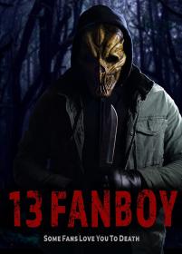 13 Fanboy 2021 HDRip XviD AC3<span style=color:#39a8bb>-EVO</span>