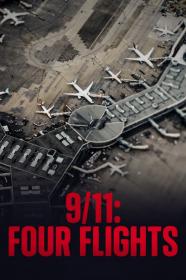 9 11 Four Flights (2021) [1080p] [WEBRip] <span style=color:#39a8bb>[YTS]</span>