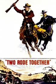 Two Rode Together (1961) [1080p] [BluRay] <span style=color:#39a8bb>[YTS]</span>