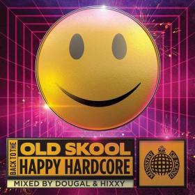 VA - MOS - Back to the Old Skool Happy Hardcore [3CD BoxSet] (2019) [FLAC]