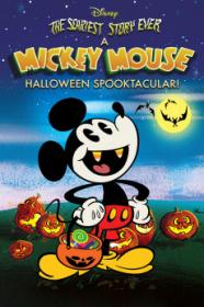 Mickey Mouse The Scariest Story Ever A Mickey Mouse Halloween Spooktacular (2017) [720p] [WEBRip] <span style=color:#39a8bb>[YTS]</span>