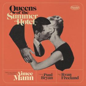 Aimee Mann - Queens of the Summer Hotel (2021) [24Bit-96kHz] FLAC [PMEDIA] ⭐️