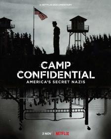 Camp Confidential Americas Secret Nazis 2021 1080p WEBRip x265<span style=color:#39a8bb>-RARBG</span>