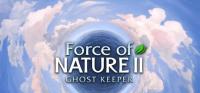 Force.of.Nature.2.Ghost.Keeper.v1.0.20