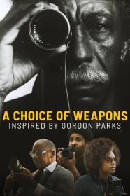 A Choice Of Weapons Inspired By Gordon Parks (2021) [1080p] [WEBRip] [5.1] <span style=color:#39a8bb>[YTS]</span>
