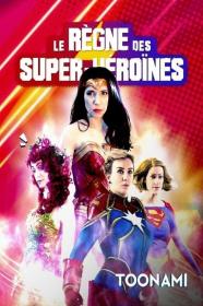Le Regne Des Super-heroines (2021) [1080p] [WEBRip] <span style=color:#39a8bb>[YTS]</span>