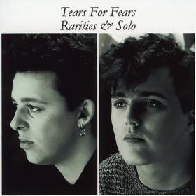 Tears For Fears-Rarities & Solo