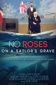 No Roses On A Sailors Grave (2020) [1080p] [WEBRip] [5.1] <span style=color:#39a8bb>[YTS]</span>
