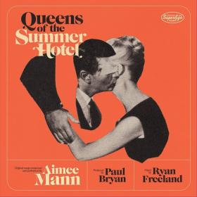 (2021) Aimee Mann - Queens of the Summer Hotel [FLAC]