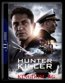 Hunter Killer  2018 1080p BluRay x264 DTS - 5-1  KINGDOM-RG