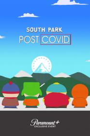 South Park Post Covid The Return of Covid 2021 1080p AMZN WEBRip DD 5.1 X 264<span style=color:#39a8bb>-EVO</span>
