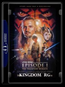 Star Wars - Episode I - The Phantom Menace 1999 1080p BluRay x264 DTS - 5-1  KINGDOM-RG
