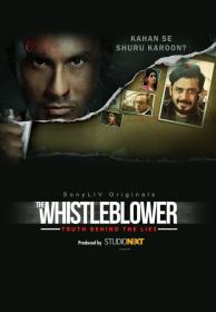 The Whistleblower S01 2021 x264 720p Sony WebHD Esub AAC Hindi THE GOPI SAHI