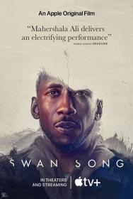Swan Song 2021 ATVP HDRip XviD AC3<span style=color:#39a8bb>-EVO</span>
