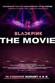 Blackpink The Movie (2021) [1080p] [WEBRip] [5.1] <span style=color:#39a8bb>[YTS]</span>