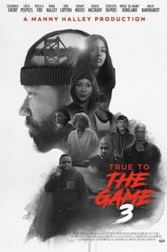 True To The Game 3 (2021) [1080p] [WEBRip] [5.1] <span style=color:#39a8bb>[YTS]</span>