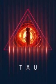 Tau (2018) 720p WebRip x264-[MoviesFD]