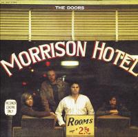 The Doors - Morrison Hotel (2012 - Acid rock) [Flac 24-88 SACD 5 1]