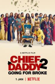 Chief Daddy 2 Going For Broke (2022) [1080p] [WEBRip] [5.1] <span style=color:#39a8bb>[YTS]</span>