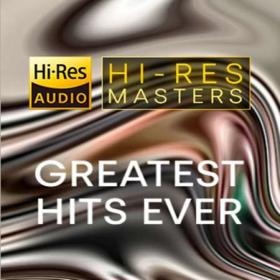 Hi-Res Masters  Greatest Hits Ever Vol  I (FLAC)