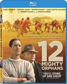 12 Mighty Orphans 2021 1080p BluRay Remux AVC DTS-HD MA 5.1