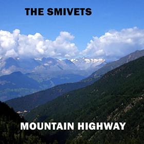 The Smivets - 2021 - Mountain Highway