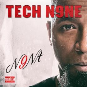 Tech N9ne - N9NA (Bonus Track Edition) 2019