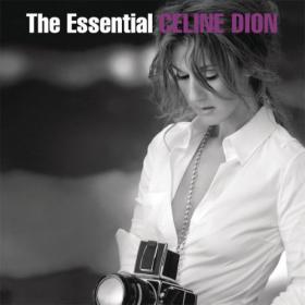 Celine Dion - The Essential 3xSACD (2011) [88 2-24]