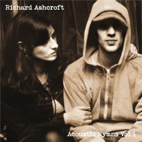 Richard Ashcroft - 2021 - Acoustic Hymns Vol  1 (FLAC)